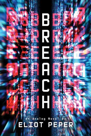 Breach (Analog #3) - Eliot Peper