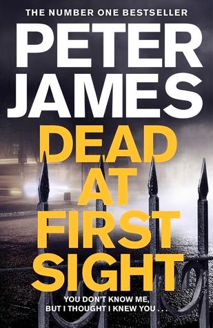 Dead at First Sight (Roy Grace #15 - Peter James