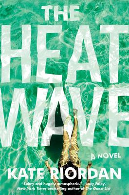 The Heatwave - Kate Riordan