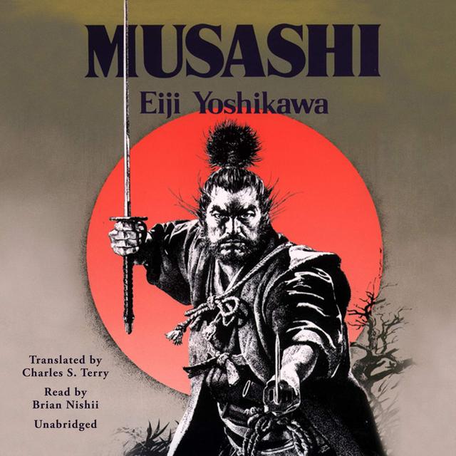 Musashi: An Epic Novel of the Samurai Era - Eiji Yoshikawa