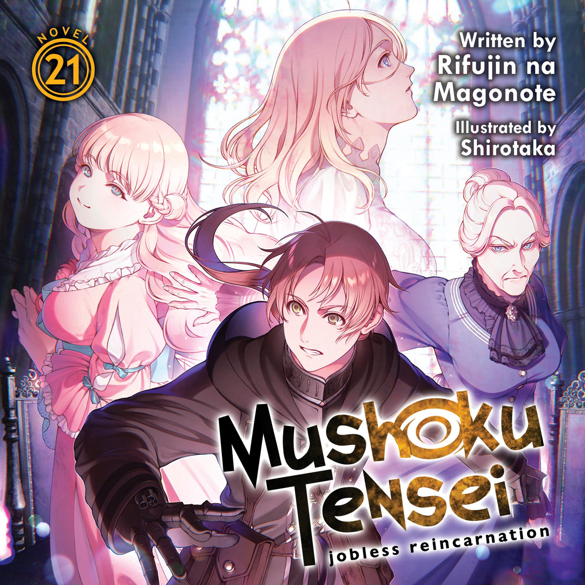 Mushoku Tensei: Jobless Reincarnation, Vol. 21 - Rifujin na Magonote