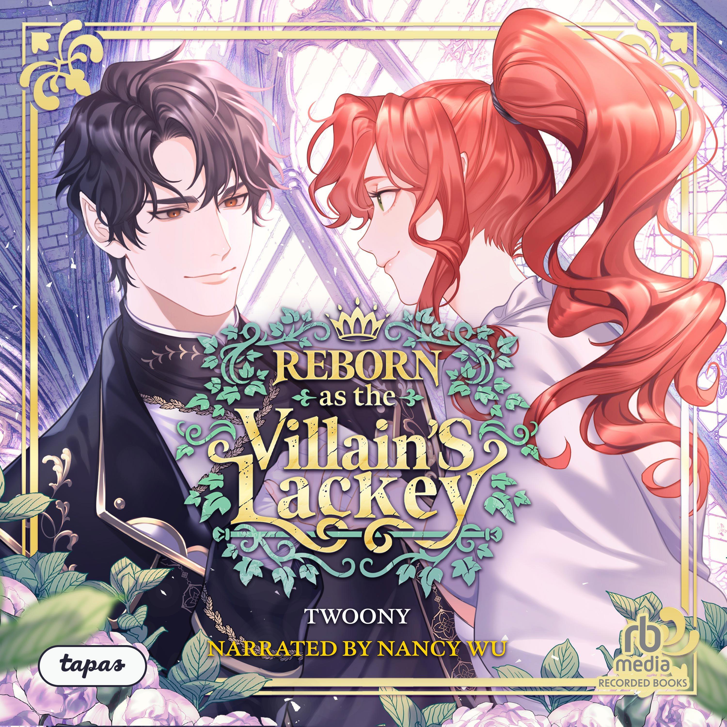Reborn as the Villains Lackey, Vol. 01 - Sarah Roberts (Twoony)