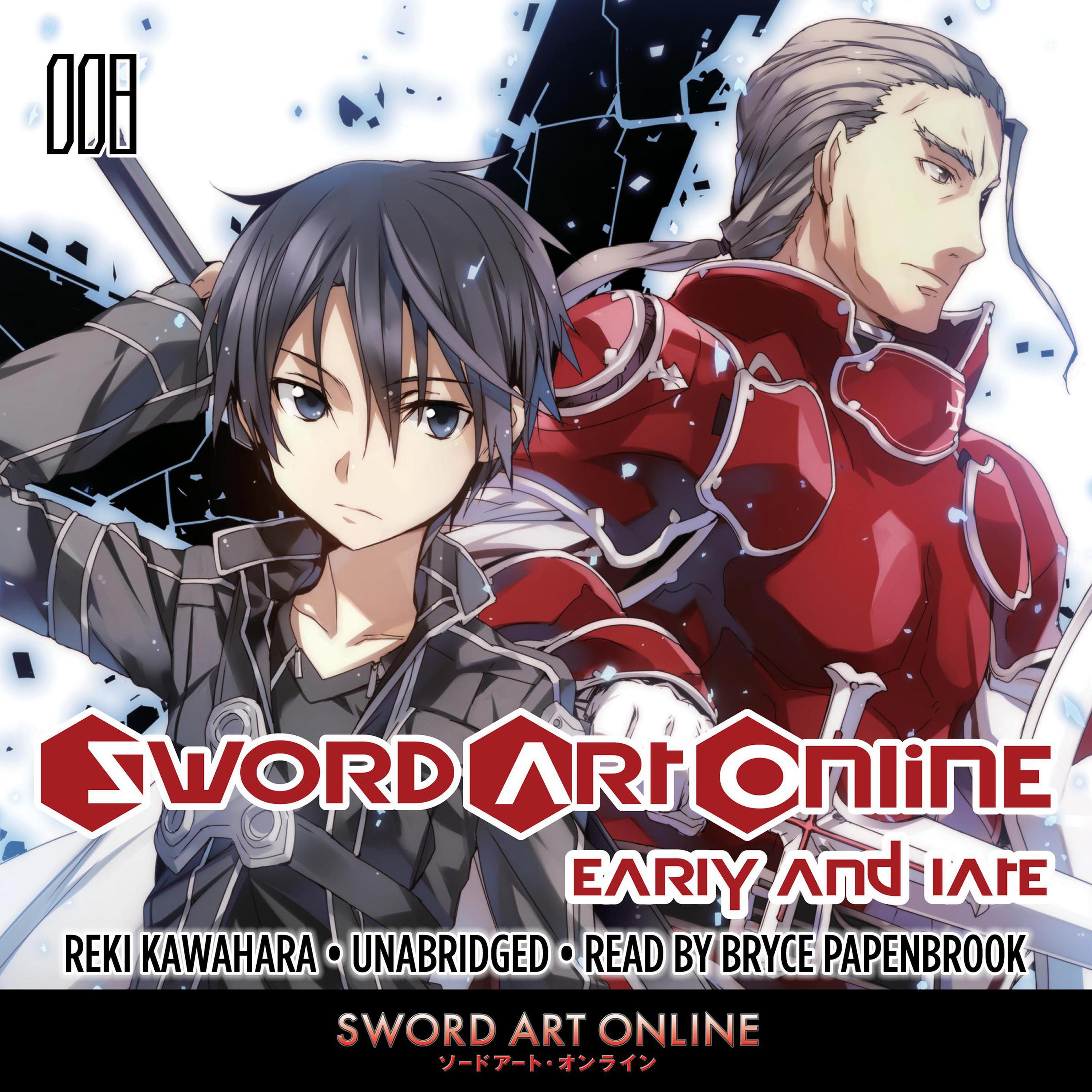 Sword Art Online, Vol. 08: Early and Late - Reki Kawahara