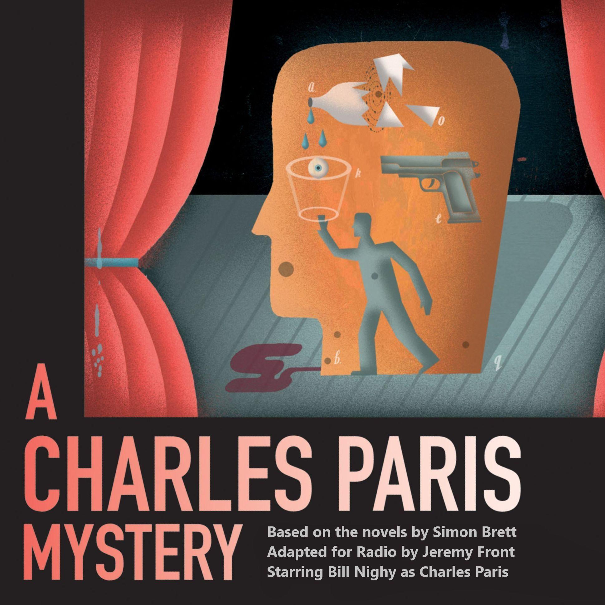 A Charles Paris Mystery - Eighteen BBC Radio Crime Dramas - Simon Brett, Jeremy Front, Bert Coules