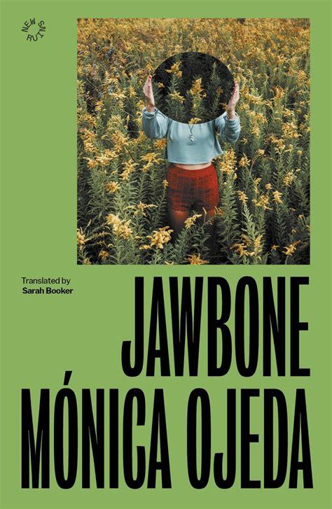 Jawbone - Mnica Ojeda, Sarah Booker (Translator)