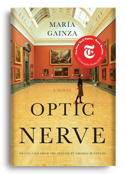 Optic Nerve - Mara Gainza, Thomas Bunstead (Translator)