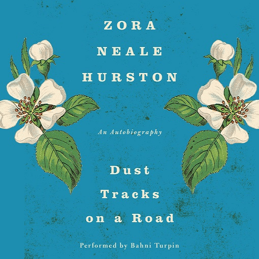 Dust Tracks on a Road - Zora Neale Hurston