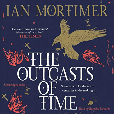 The Outcasts of Time - Ian Mortimer