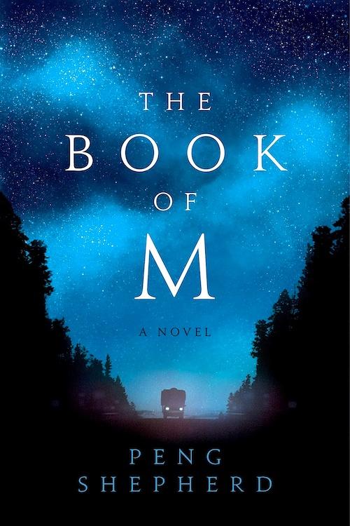 The Book of M - Peng Shepherd
