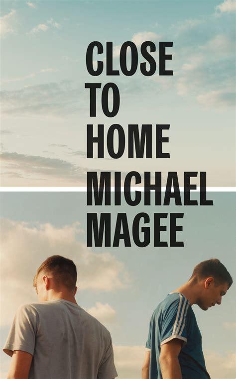 Close to Home - Michael Magee