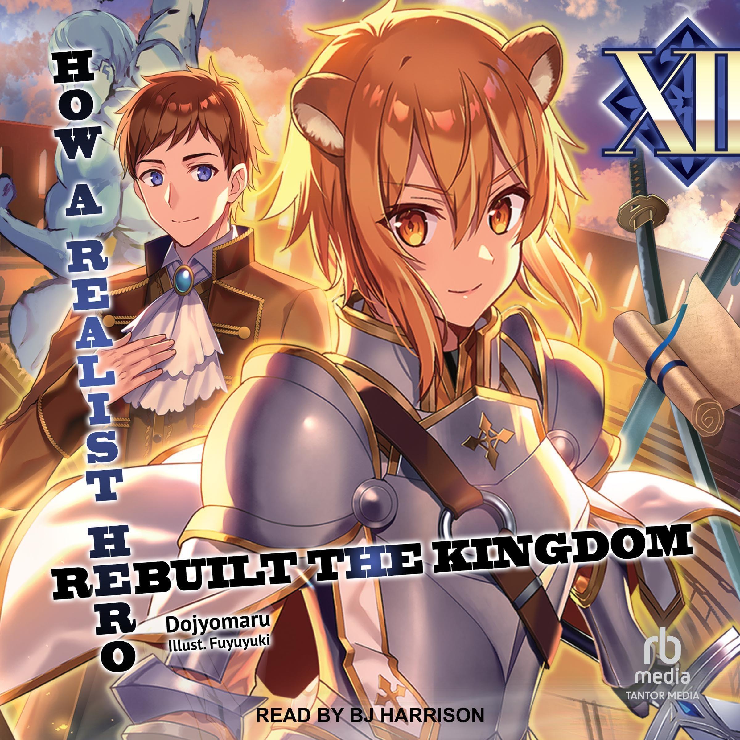 How a Realist Hero Rebuilt the Kingdom, Vol. 12 - Dojyomaru