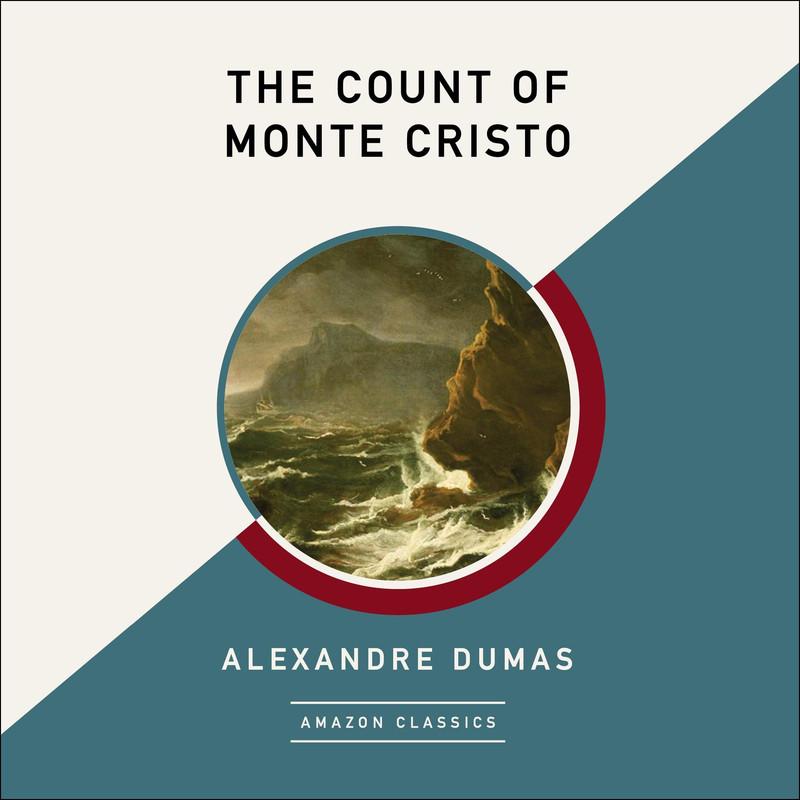 The Count of Monte Cristo - Alexandre Dumas, Auguste Maquet