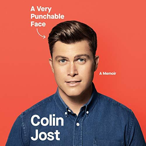 A Very Punchable Face: A Memoir - Colin Jost