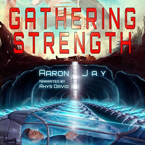 Gathering Strength - Character Development, Book 2 - Aaron Jay