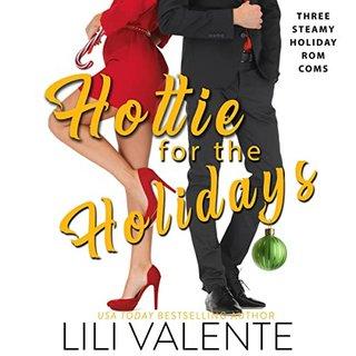 Hottie for the Holidays - Lili Valente