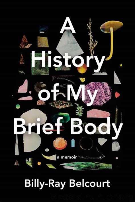 A History of My Brief Body - Billy-Ray Belcourt