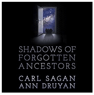 Shadows of Forgotten Ancestors: A Search for Who We Are - Carl Sagan, Ann Druyan