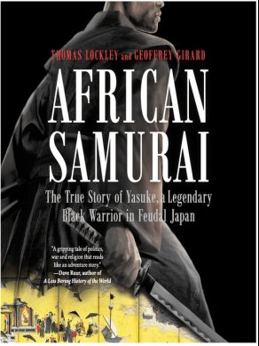 African Samurai - Geoffrey Girard, Thomas Lockley