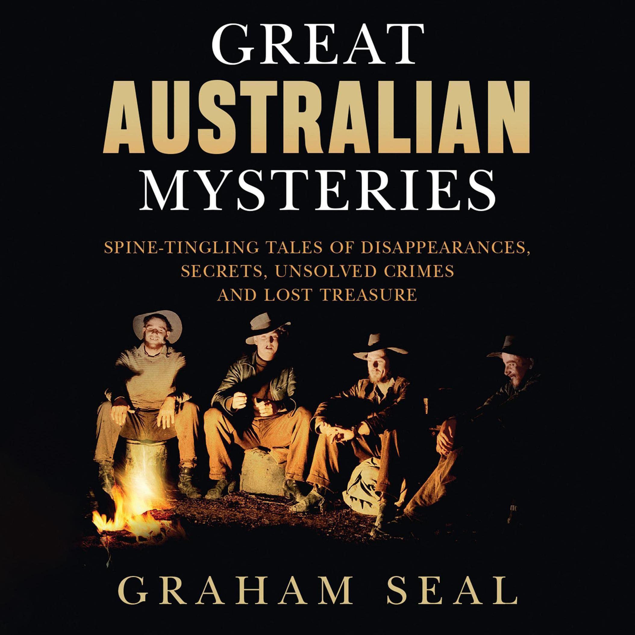 Great Australian Mysteries - Graham Seal