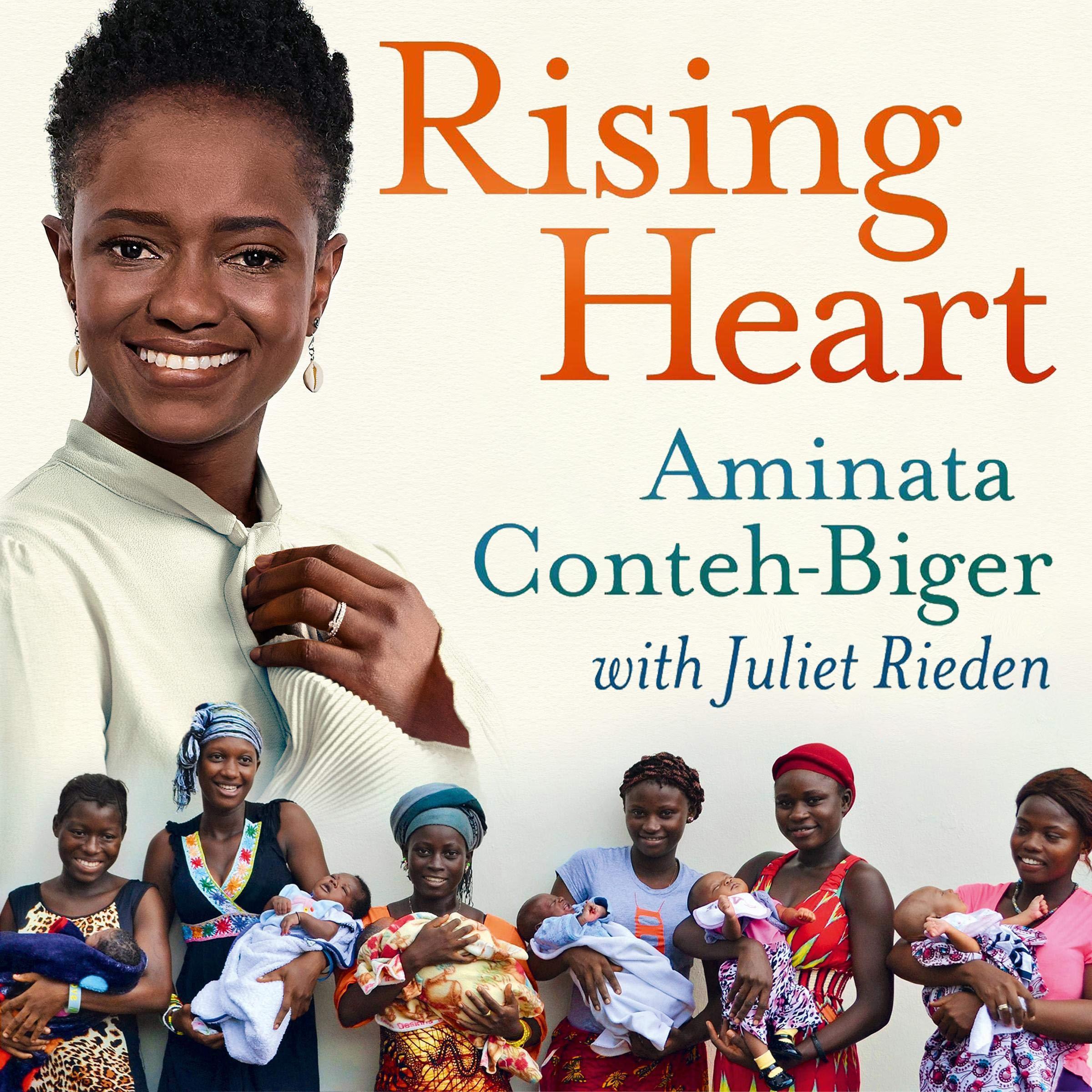Rising Heart - Aminata Conteh-Biger, Juliet Rieden