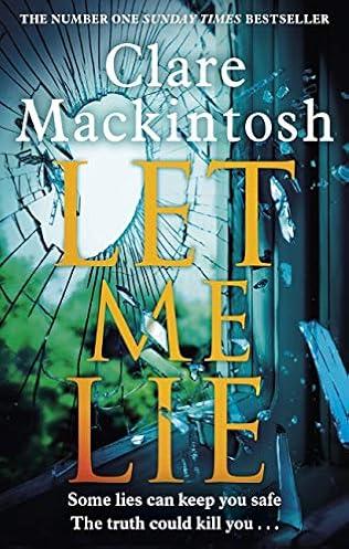 Let Me Lie (2018) - Clare Mackintosh