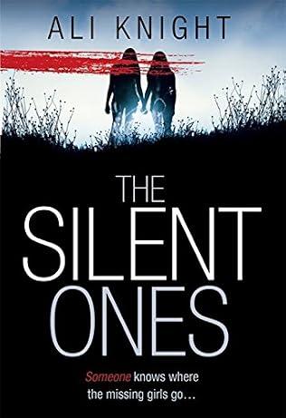 The Silent Ones - Ali Knight