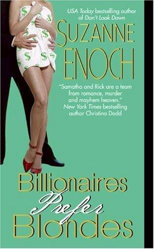 Billionaires Prefer Blondes (2006) - Suzanne Enoch