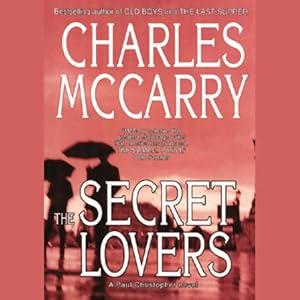 The Secret Lovers: Paul Christopher, Book 3 - Charles McCarry