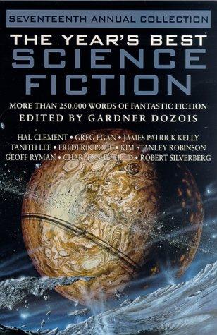 The Years Best Science Fiction: 17th Annual Collection - ed. Gardner Dozois