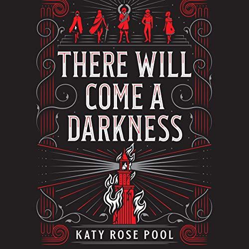 There Will Come A Darkness: The Age of Darkness, Book 1 - Katy Rose Pool