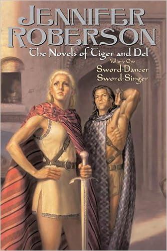 The Novels of Tiger and Del - Jennifer Roberson