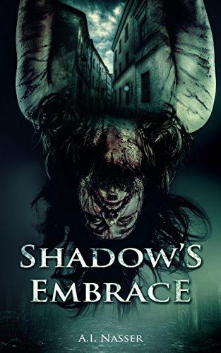 Shadows Embrace (Slaughter Series Book 2 - A.I. Nasser