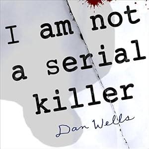 John Cleaver series (complete) - Dan Wells