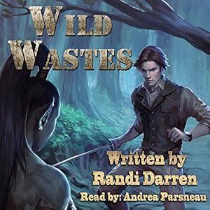 Wild Wastes - Randi Darren