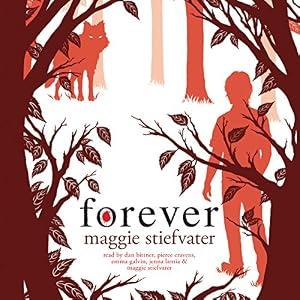 Forever : The Wolves of Mercy Falls Book 3 - Maggie Stiefvater