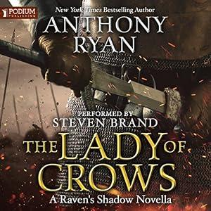 The Lady of Crows: Ravens Shadow, Book 0.5 - Anthony Ryan