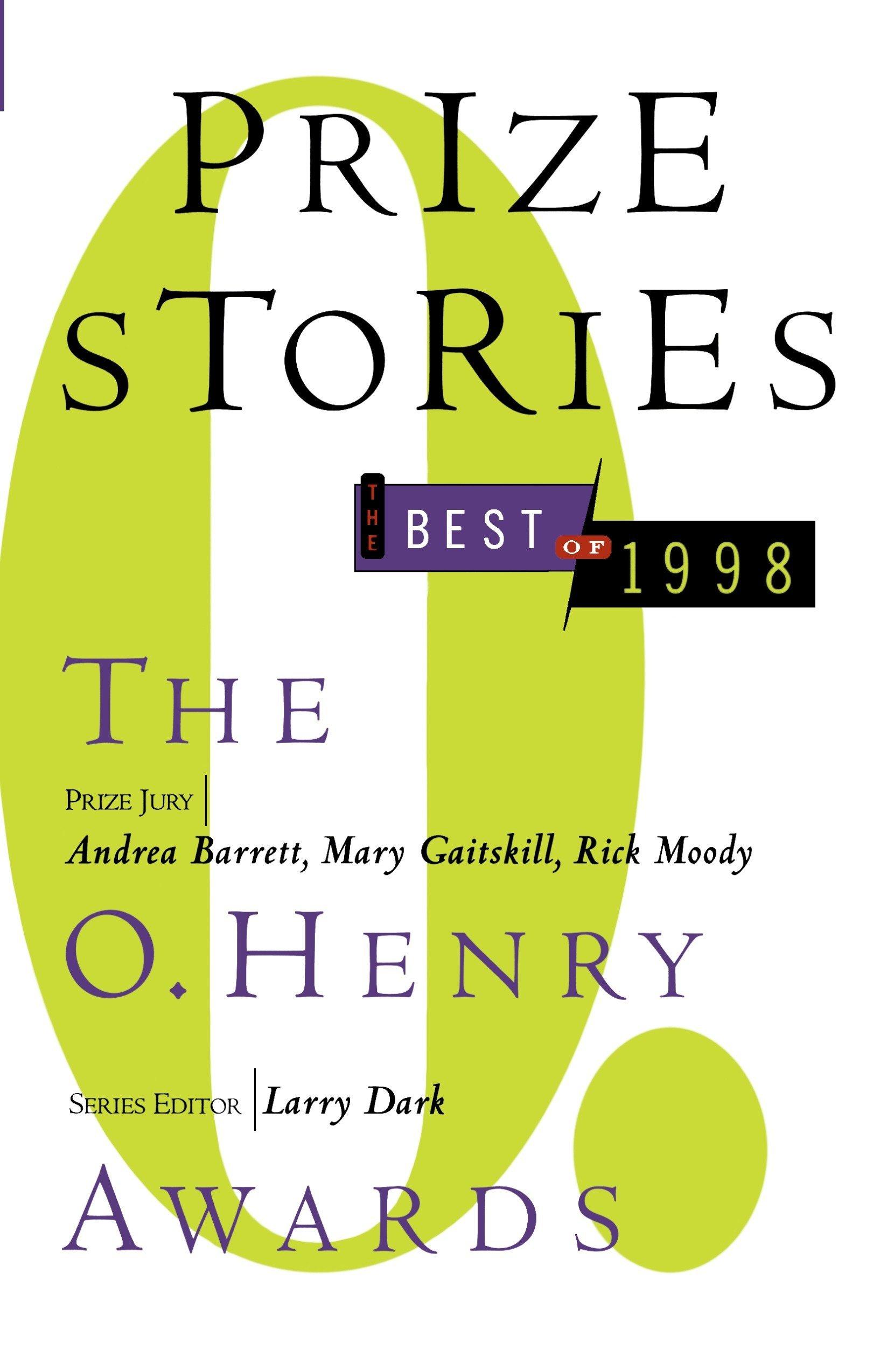 Prize Stories 1998: The O. Henry Awards - ed. Larry Dark