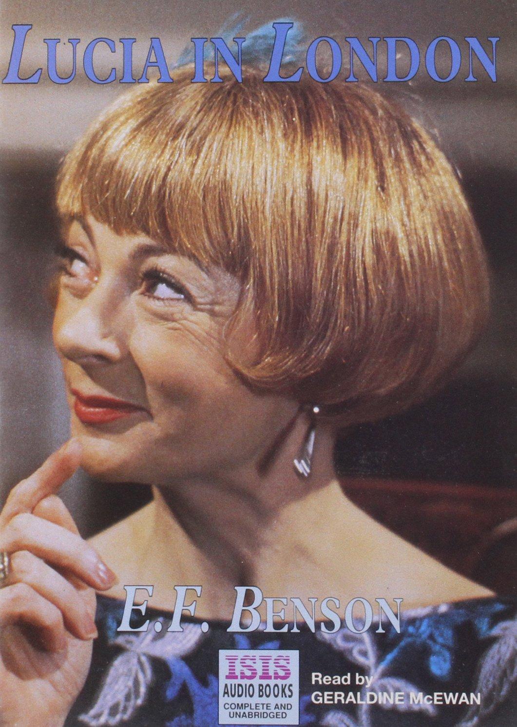 Lucia in London - E F Benson
