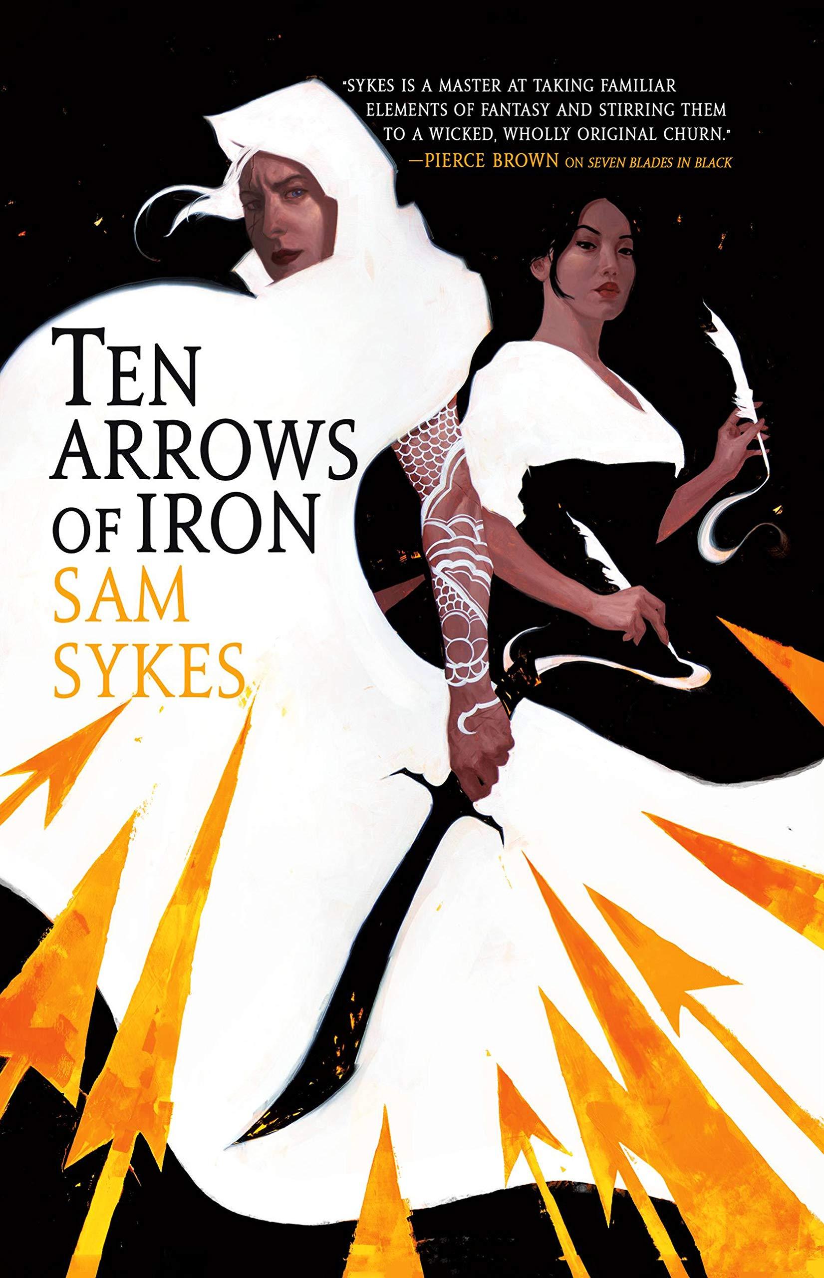 The Grave of Empires #02 - Ten Arrows of Iron - Sam Sykes