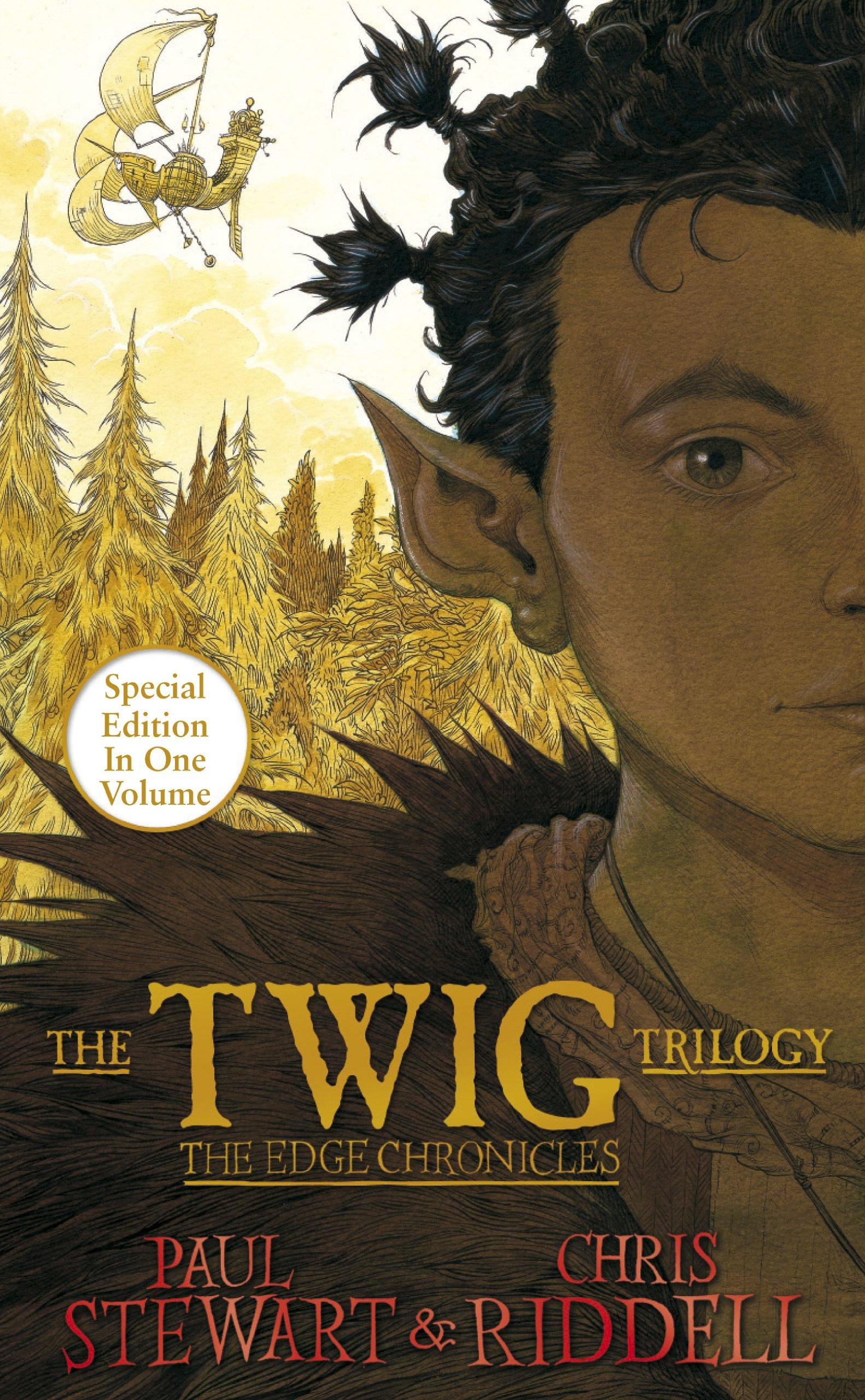 The Edge Chronicles: The Twig Saga - Paul Stewart, Chris Riddell