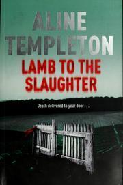 Lamb To The Slaughter (DI Marjory Fleming #4) - Aline Templeton
