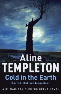 Cold in the Earth (DI Marjory Fleming #1) - Aline Templeton