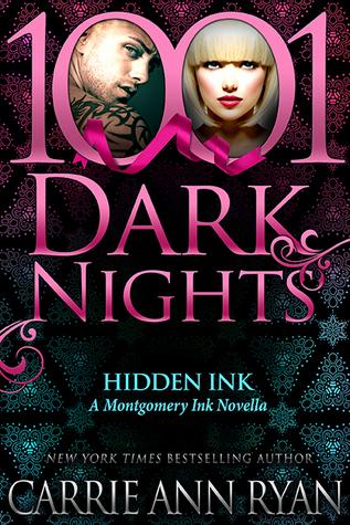 Hidden Ink: A Montgomery Ink Novella - 1001 Dark Nights - Carrie Ann Ryan