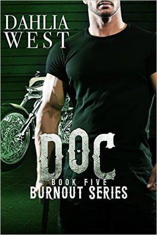 Doc (Burnout #5) - Dahlia West