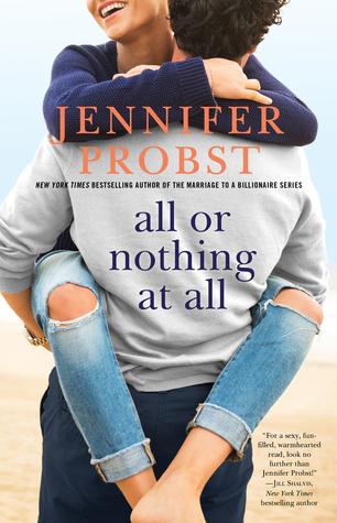All or Nothing at All (Billionaire Builders #3) - Jennifer Probst