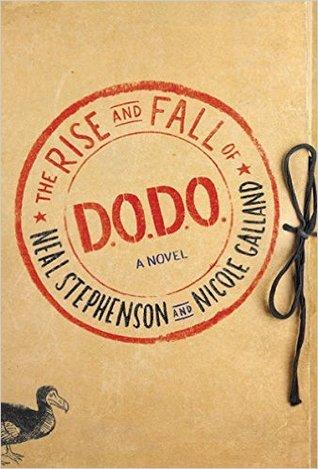 The Rise and Fall of D.O.D.O. - Neal Stephenson, Nicole Galland