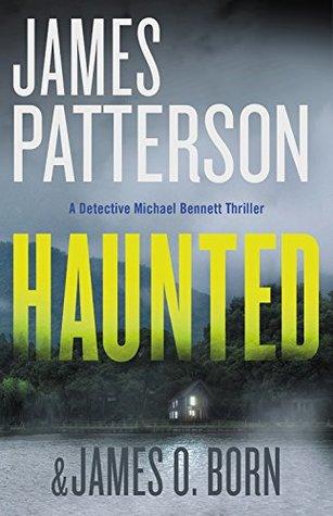 Haunted (Michael Bennett) - James Patterson, James O. Born