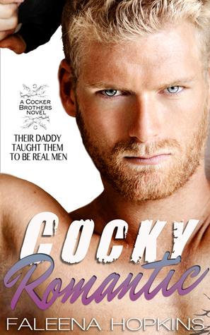 Cocky Romantic (Cocker Brothers of Atlanta #4) - Faleena Hopkins