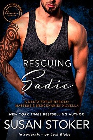 Rescuing Sadie (Delta Force Heroes, #7.5) - Susan Stoker