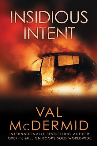 Insidious Intent (Tony Hill & Carol Jordan #10 - Val McDermid